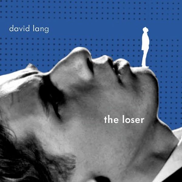 David Lang: The Loser (CD)