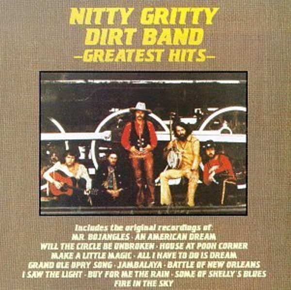 Nitty Gritty Dirt Band: Greatest Hits (CD)