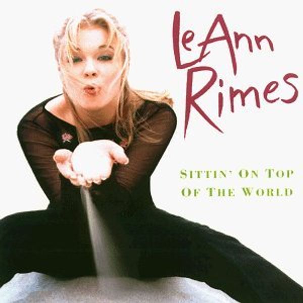 LeAnn Rimes: Sittin On Top Of World (CD)