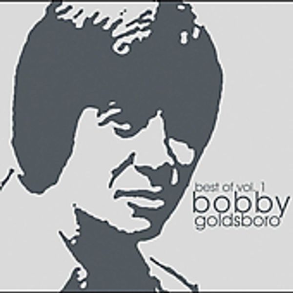 Bobby Goldsboro: Best Of Vol. 1 (CD)