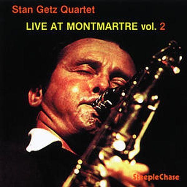 Stan Getz: Live At Montmartre Vol. 2 (CD)