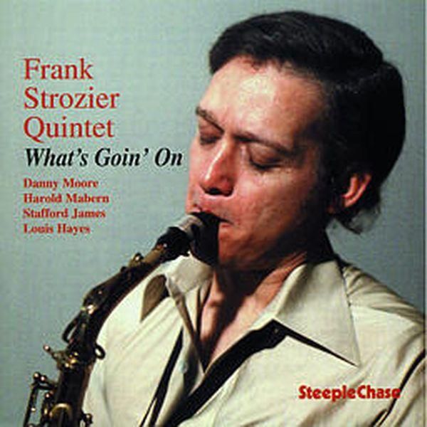 Frank Strozier: Whats Goin On (CD)