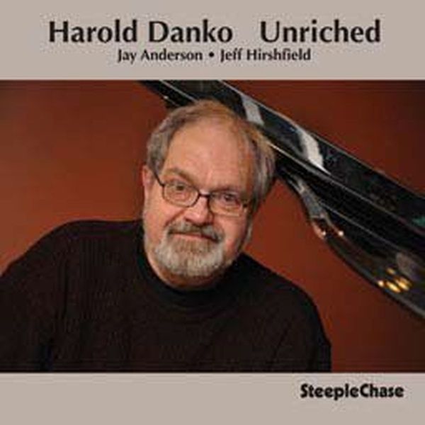 Harold Danko: Unriched (CD)