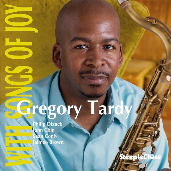Gregory Tardy: With Songs Of Joy (CD)
