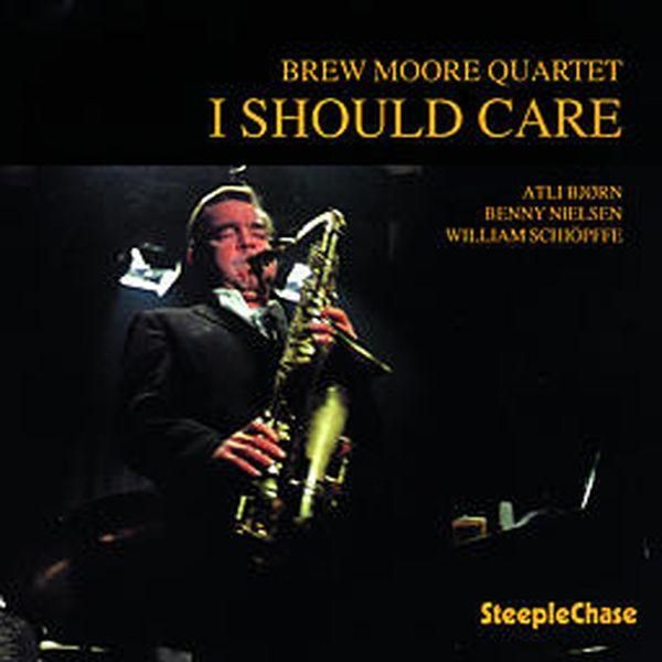 Brew Moore: I Should Care - Live (CD)