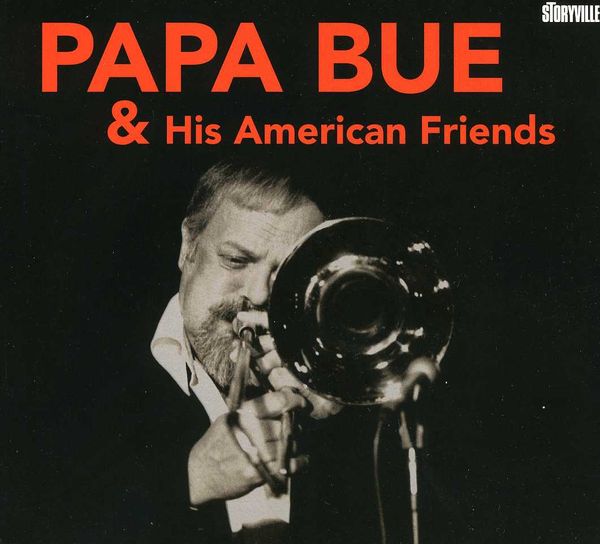 Papa Bues Viking Jazz Band: And His American Friends (CD)