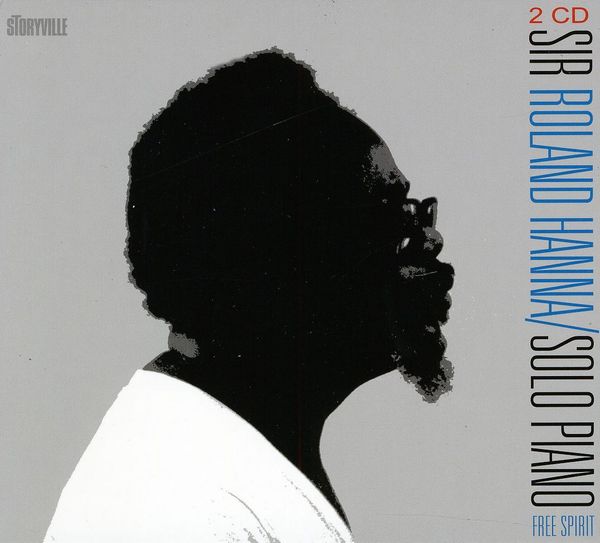 Roland Hanna: Free Spirit (2 CDs)