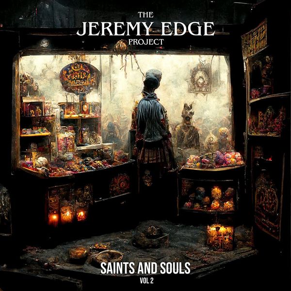 The Jeremy Edge Project: Saints And Souls Vol. 2 (CD)