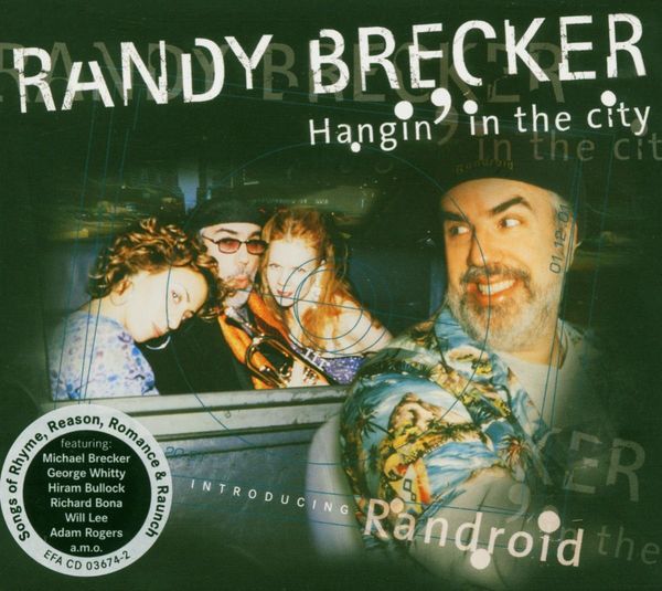Randy Brecker: Hangin In The City (CD)