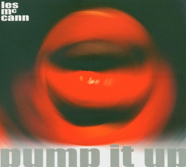 Les McCann: Pump It Up (CD)