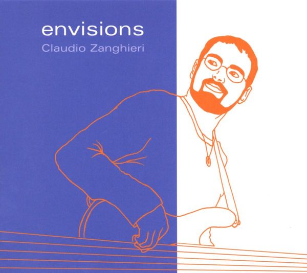 Claudio Zanghieri: Envisions (CD)