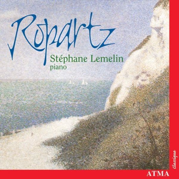 Joseph Guy Ropartz: Klavierwerke (CD)