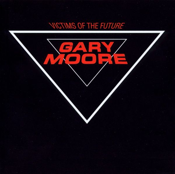 Gary Moore: Victims Of The Future (CD)