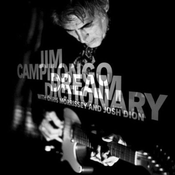 Jim Campilongo: Dream Dictionary (CD)