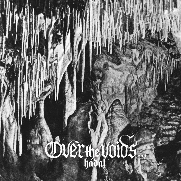 Over The Voids...: Hadal (CD)
