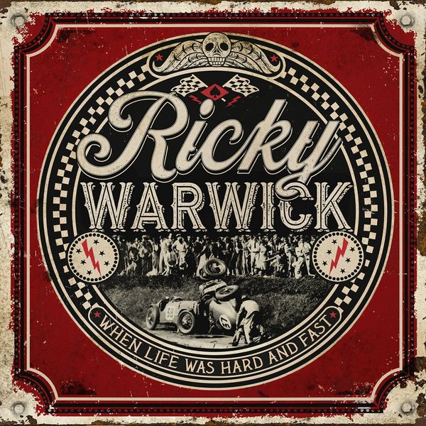 Ricky Warwick: When Life Was Hard And Fast (2 CDs)