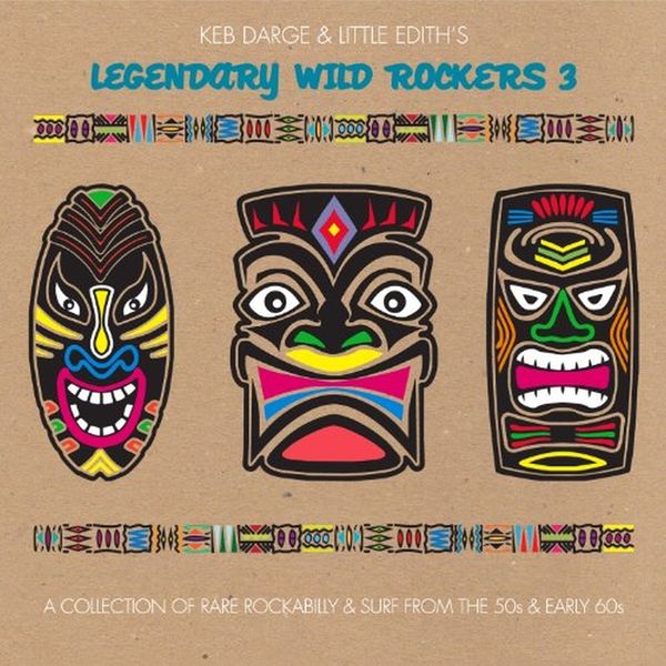Keb Darge & Little Ediths Legendary Wild Rockers: Legendary ... (CD)