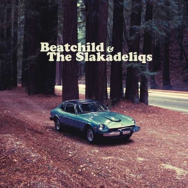 Beatchild & The Slakadeliqs: Heavy Rockin Steady (CD)