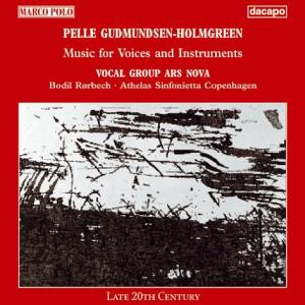 Pelle Gudmundsen-Holmgreen: Werke f.Stimmen & Instrumente (CD)