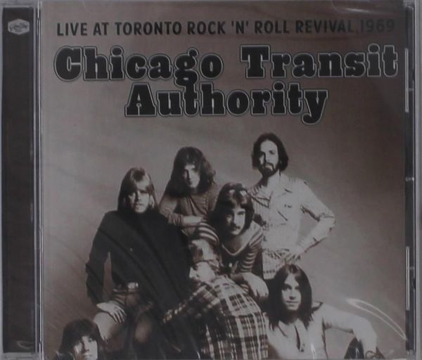 Chicago Tranist Authority: Live At Toronto RocknRoll Reviva... (CD)