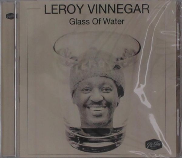 Leroy Vinnegar: Glass Of Water (CD)