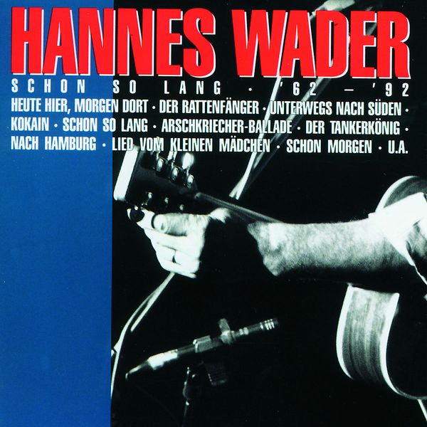 Hannes Wader: Schon so lang 62 - 92 (CD)