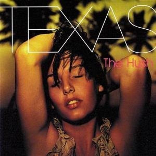 Texas: The Hush (CD)