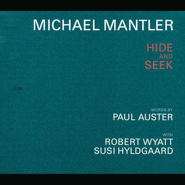 Michael Mantler: Hide And Seek (CD)