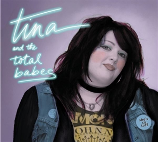 Tina & Total Babes: Shes So Tough (CD)