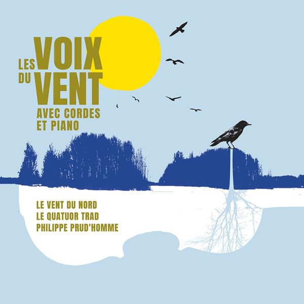 Le Vent Du Nord: Les Voix De Vent Avec Cordes Et Piano (CD)
