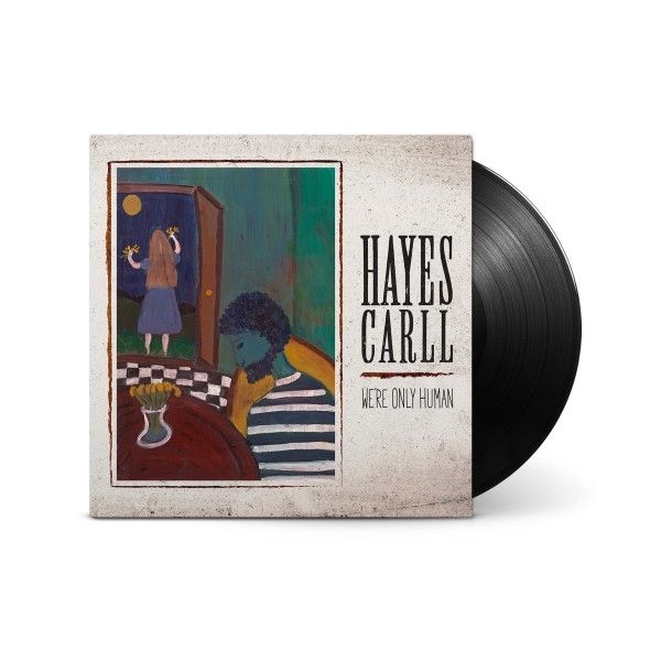 Hayes Carll: Were Only Human (Vinyl-LP)