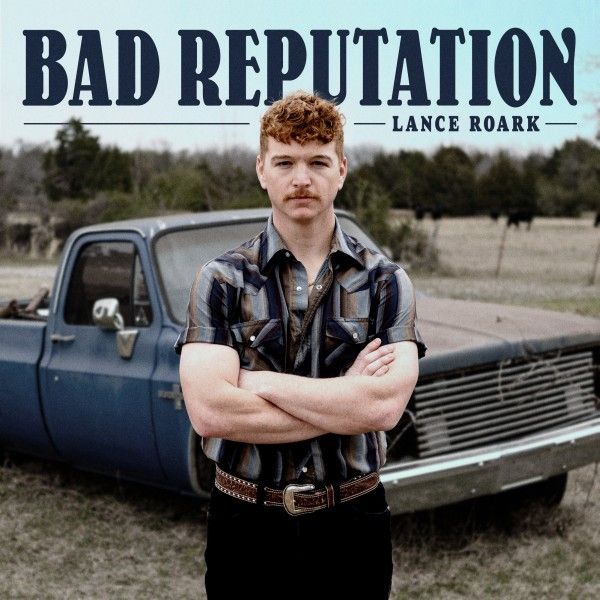 Lance Roark: Bad Reputation (Vinyl-LP)