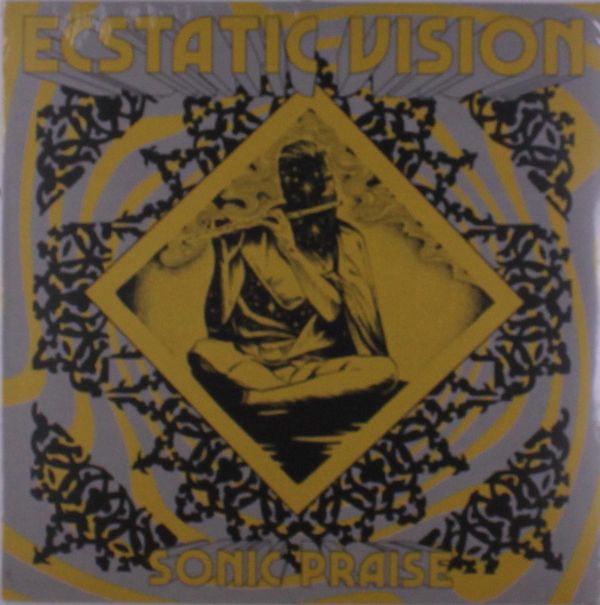Ecstatic Vision: Sonic Praise (Reissue) (Vinyl-LP)