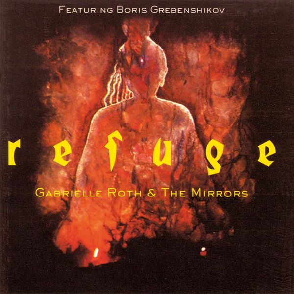 Gabrielle Roth: Refuge (CD)