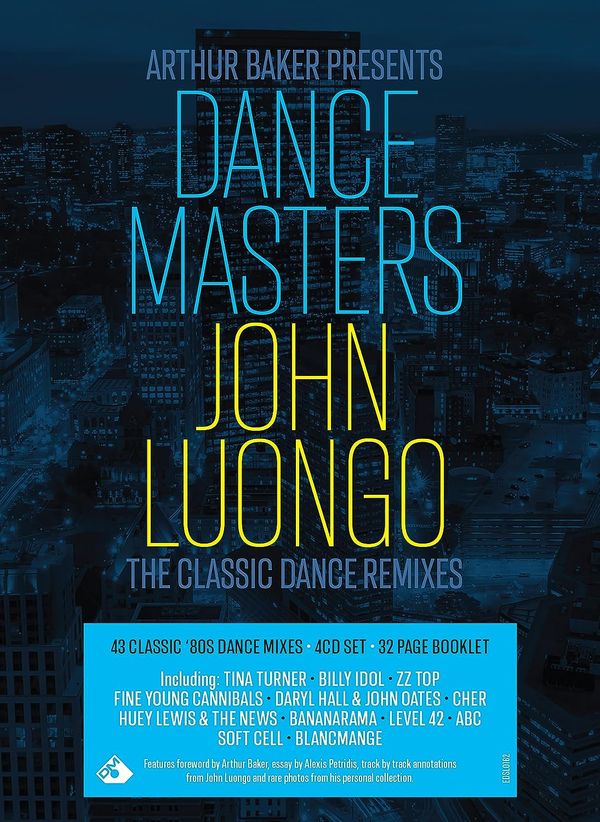 Arthur Baker Presents Dance Masters: John Luongo (4 CDs)