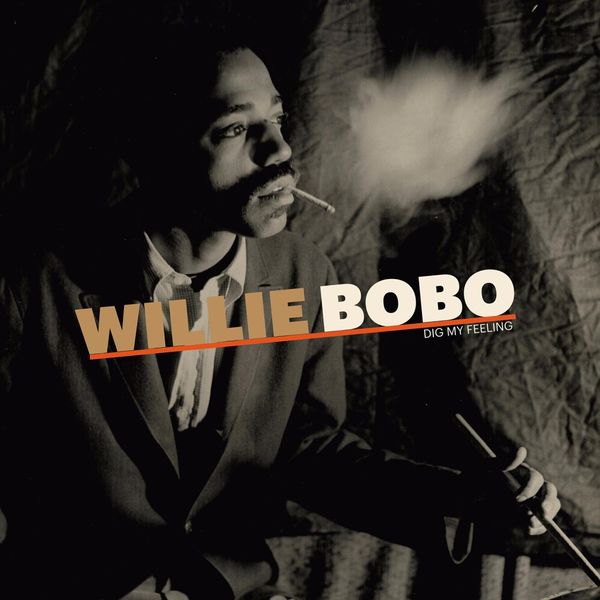 Willie Bobo: Dig My Feeling (Vinyl-LP)