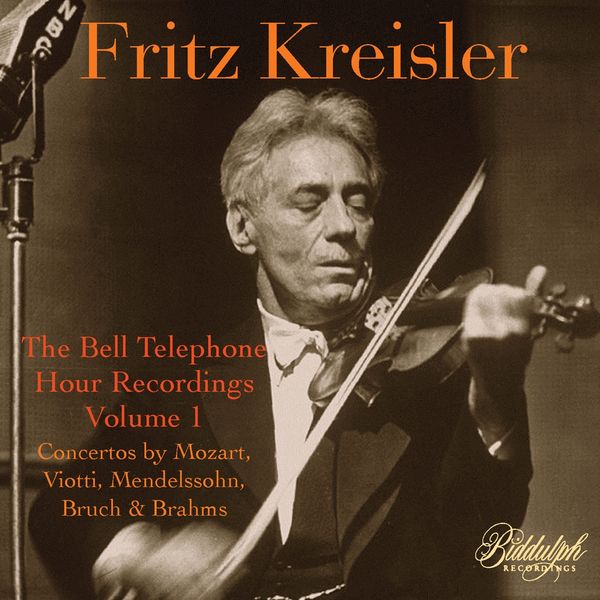 Fritz Kreisler - The Bell Telephone Hour Recordings Vol.1 (CD)