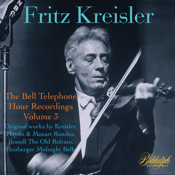 Fritz Kreisler - The Bell Telephone Hour Recordings Vol.3 (CD)