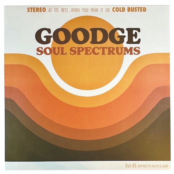 Goodge: Soul Spectrums (180g) (Vinyl-LP)
