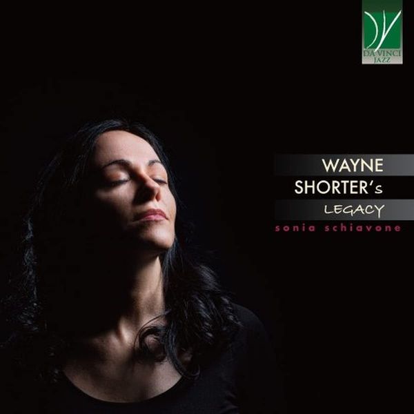 Sonia Schiavone: Wayne Shorters Legacy (CD)
