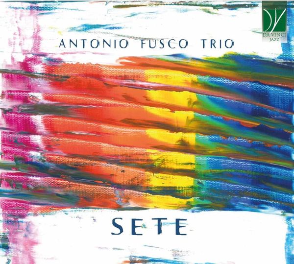 Antonio Fusco: Sete (CD)