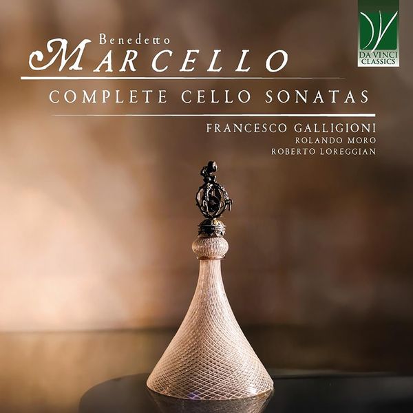 Benedetto Marcello: Sämtliche Cellosonaten (CD)