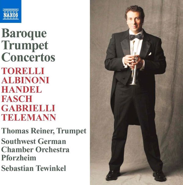 Thomas Reiner - Baroque Trumpet Concertos (CD)