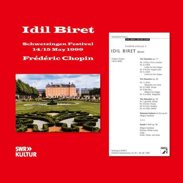 Idil Biret - Schwetzingen Festival 14./15. Mai 1999 (Frede... (4 CDs)