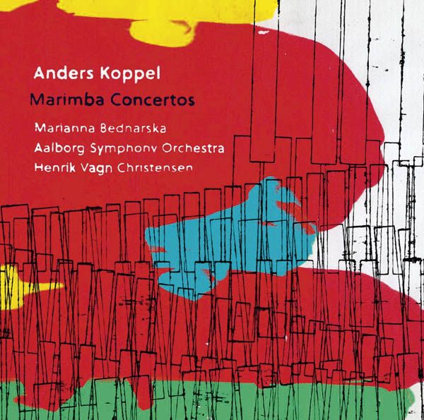 Anders Koppel: Marimbakonzerte Nr.1-4 (Super Audio CD)