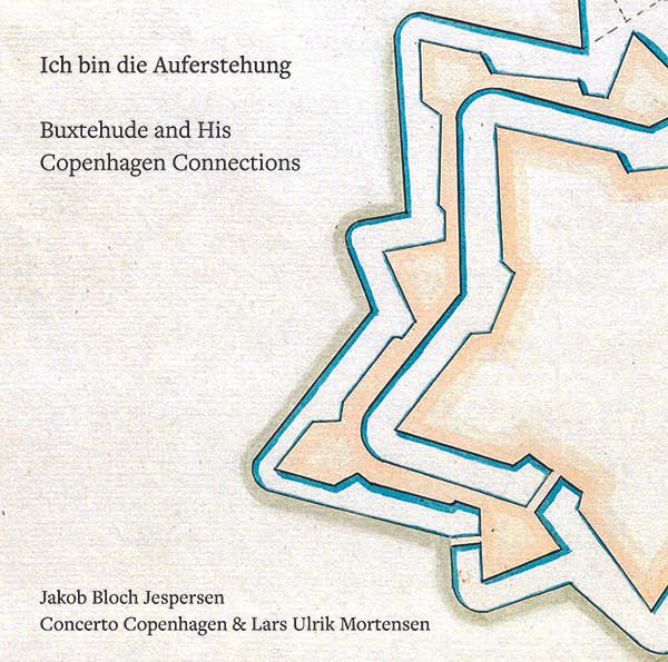 Ich bin die Auferstehung - Buxtehude & His Copenh... (Super Audio CD)