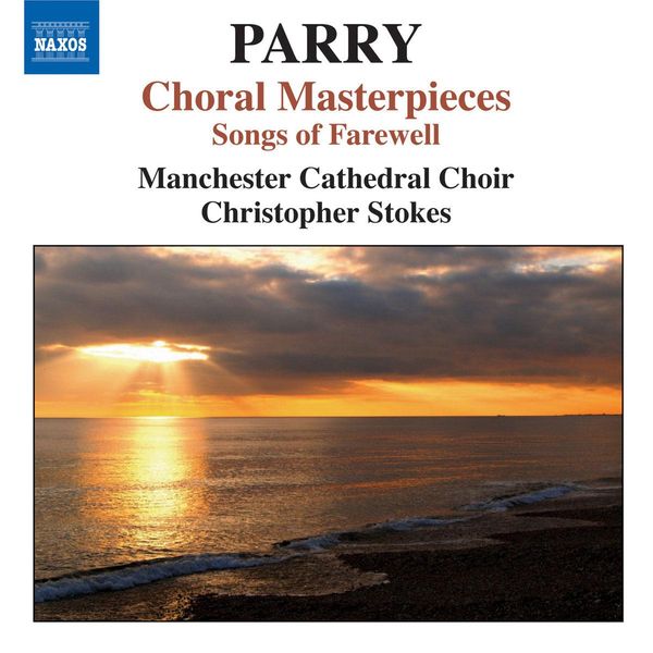 Hubert Parry: Songs of Farewell (CD)