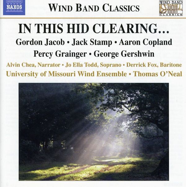 University of Missouri Wind Ensemble - In This Hid Clearing (CD)