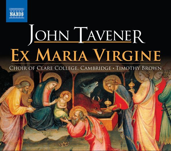 John Tavener: Ex Maria Virgine (Weihnachtliche Sequenz für Ch... (CD)