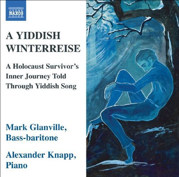 Mark Glanville - A Yiddish Winterreise (CD)